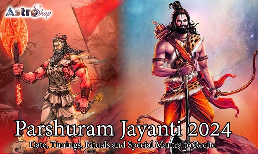 Parshuram Jayanti 2024: Date, Timings, Rituals and Special Mantra
